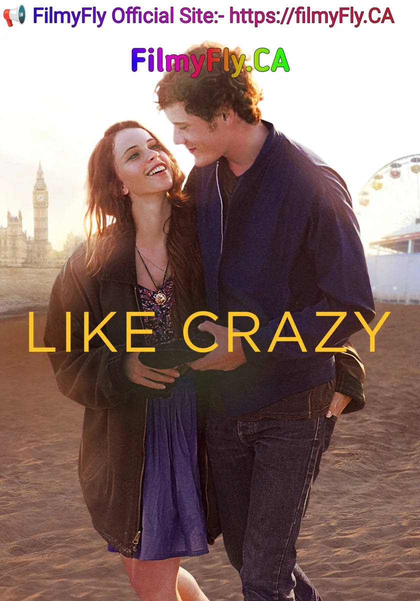 Like Crazy (2011) (Hindi + English) Dual Audio Hollywood Movie BluRay HD ESub