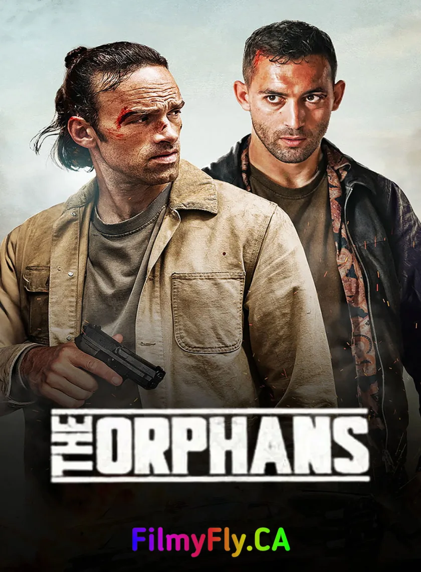 The Orphans (2025) (Hindi + English) Dual Audio Hollywood Movie HD ESub